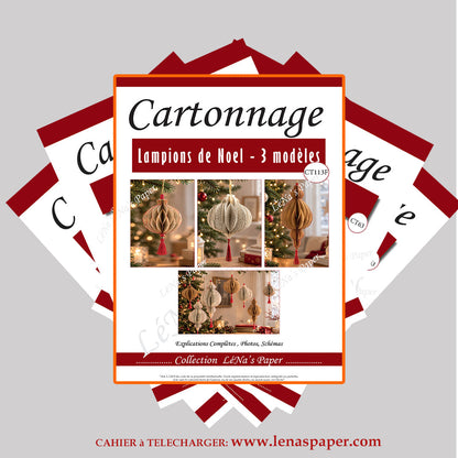 Les 3 Lampions de Noël -Tuto Cartonnage à télécharger Lena's Paper