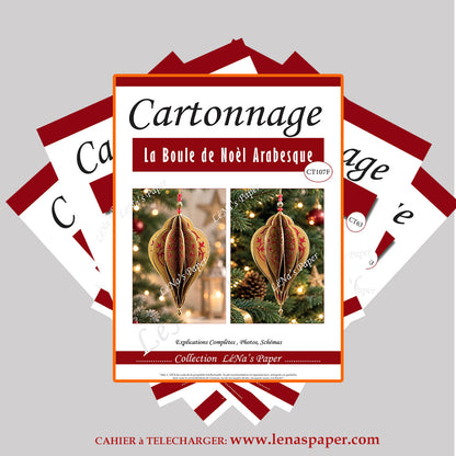 La Boule de Noël Arabesque -Tuto Cartonnage à télécharger (Copie) Lena's Paper