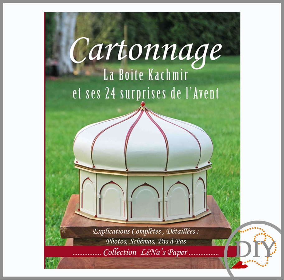 La Boite KACHMIR - Livre de Cartonnage niveau Expert - DIY Lena's Paper